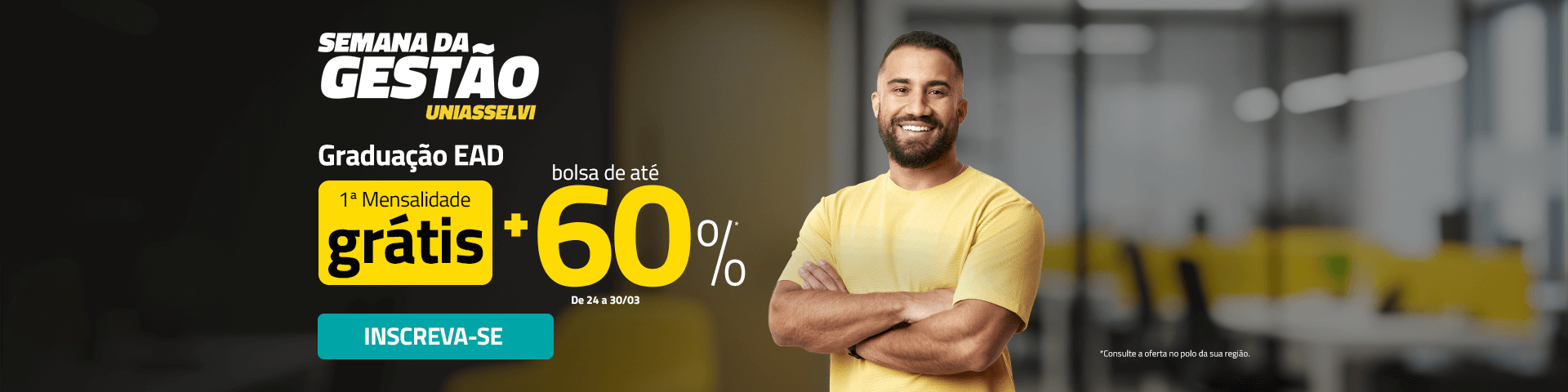 Home - Grad EAD - 24 a 30/03 - Grátis+60%